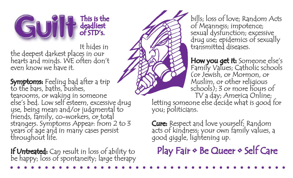 Play Fair! Page 7 - Guilt: This is the deadliest of STDs. Symptoms, If Untreated, How you get it, Cure